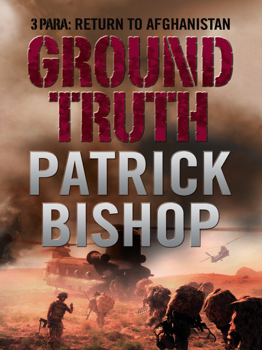 Title details for Ground Truth by Patrick Bishop - Wait list